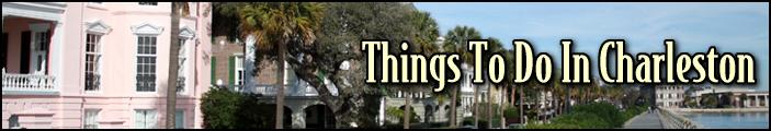  Things To Do In Charleston
